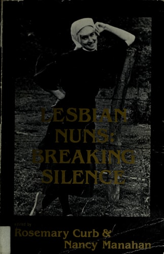 Lesbian Nuns: Breaking Silence