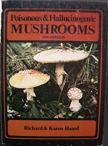 Poisonous & Hallucinogenic Mushrooms