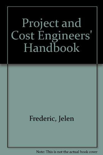 Project and Cost Engineers' Handbook