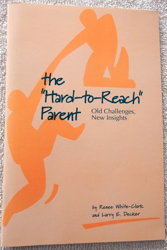 The "hard-to-reach" Parent Old Challenges, New Insights
