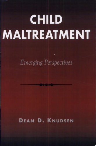 Child Maltreatment Emerging Perspectives