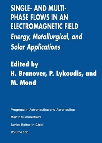 Progress in Astronautics and Aeronautics An American Institute of Aeronautics and Astronautics Series
