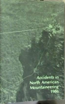 Accidents in North American Mountaineering 1986
