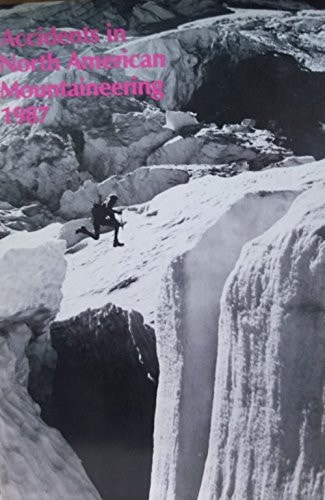 Accidents in North American Mountaineering, 1987