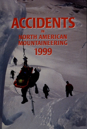Accidents in North American Mountaineering, 1999