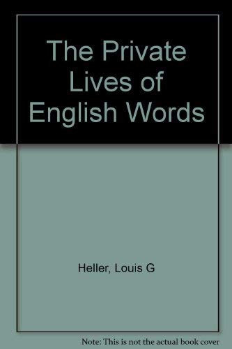 The Private Lives of English Words
