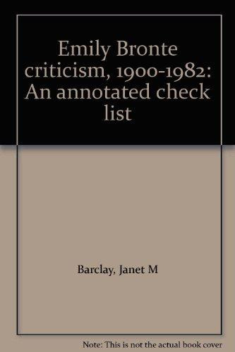 Emily Brontë criticism, 1900-1982: An annotated check list