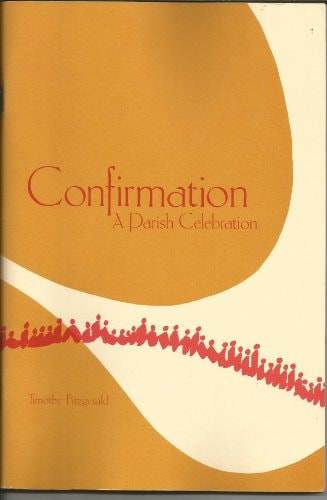 Confirmation A Parish Celebration