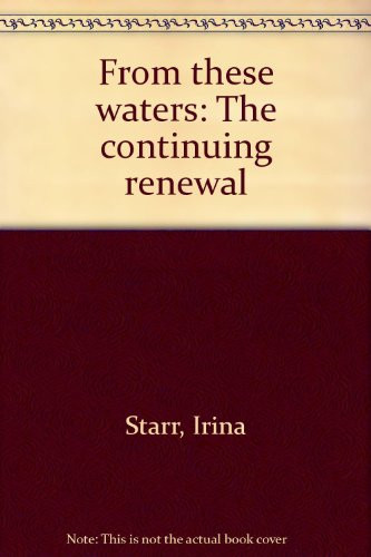 From These Waters The Continuing Renewal