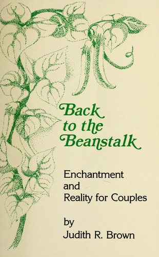 Back to the Beanstalk Enchantment and Reality for Couples