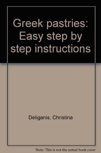 Greek Pastries Easy Step by Step Instructions