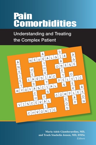Pain Comorbidities Understanding and Treating the Complex Patient