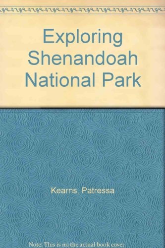 Exploring Shenandoah National Park