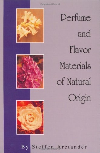 Perfume and Flavor Materials of Natural Origin