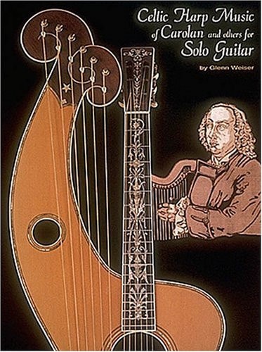 Celtic harp music of Carolan and others for solo guitar