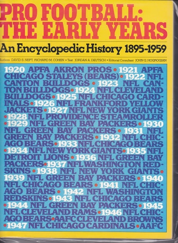 Pro Football: The Early Years, An Encyclopedic History, 1895-1959
