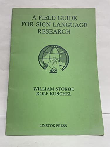 Field Guide for Sign Language Research