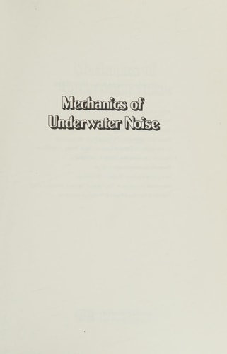 Mechanics of Underwater Noise