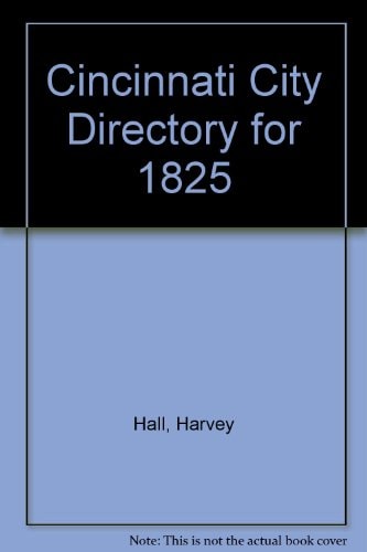 The Cincinnati City Directory for 1825