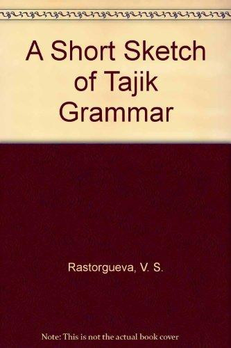 A Short Sketch of Tajik Grammar
