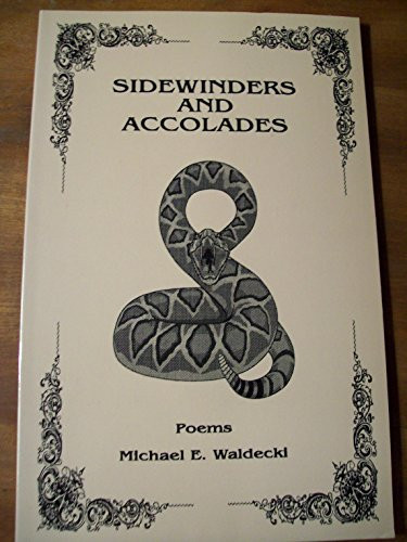 Sidewinders and Accolades: Poems