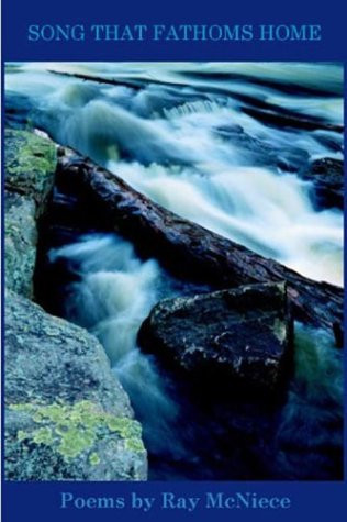 Song That Fathoms Home: Poems (Harmony Series)