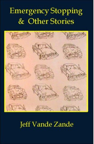 Emergency Stopping & Other Stories (Working Lives Series)