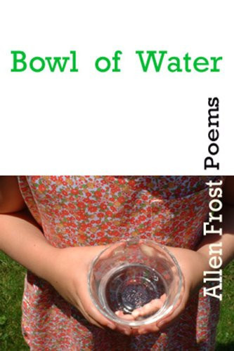 Bowl of Water: Poems