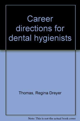 Career directions for dental hygienists