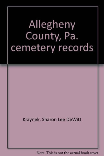 Allegheny County, Pa. cemetery records