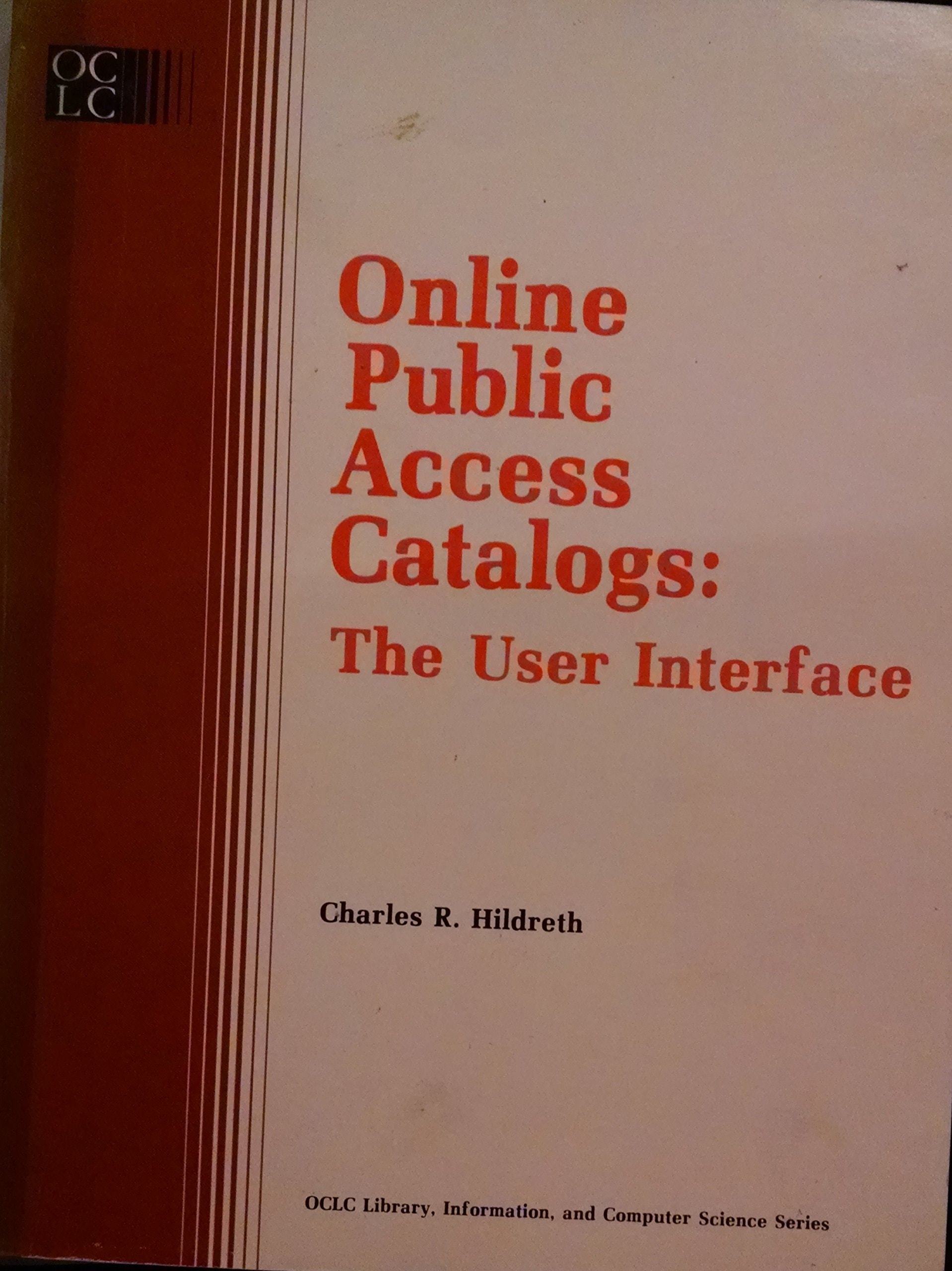 Online Public Access Catalogs: The User Interface