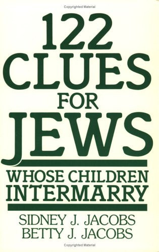 122 Clues for Jews Whose Children Intermarry