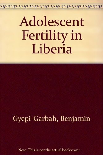 Adolescent Fertility in Liberia