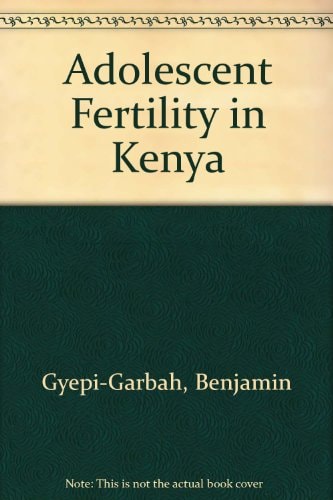 Adolescent Fertility in Kenya