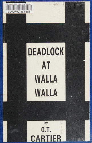 Deadlock at Walla Walla