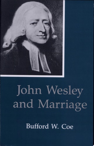 John Wesley and Marriage