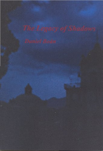 The Legacy of Shadows