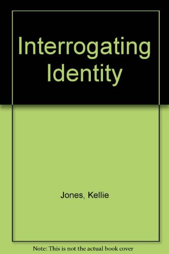 Interrogating Identity