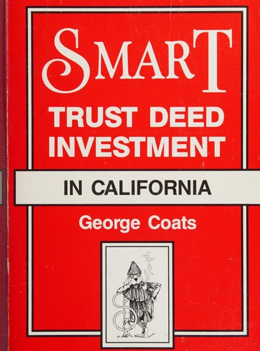 Smart Trust Deed Investment in California