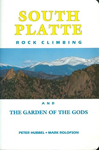 South Platte Rock Climbing and the Garden of the Gods