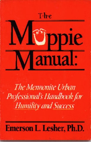The Muppie Manual