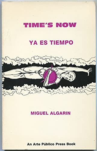 Time's Now/Ya Es Tiempo (English and Spanish Edition)