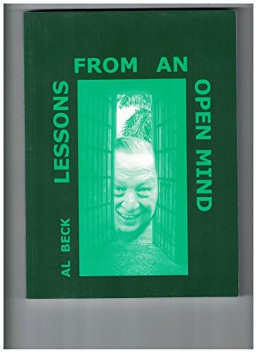 Lessons from an Open Mind Expressions in Poetry, Drawing, Song, Essay and Photography