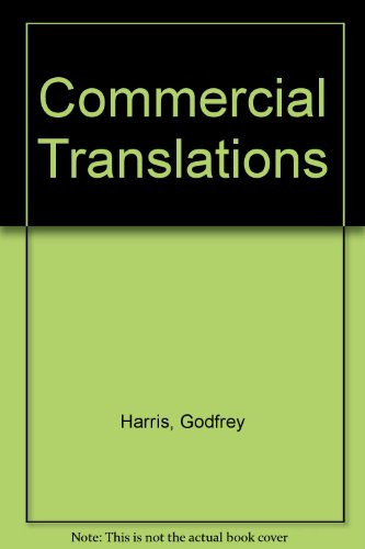 Commercial Translations A Business-like Approach to Obtaining Accurate Translations