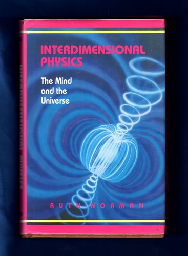 Interdimensional Physics The Mind and the Universe