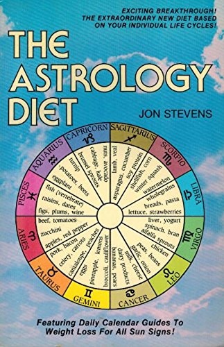 The Astrology Diet Your Lifetime Diet Plan Based on Astrology