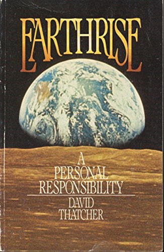 Earthrise A Personal Responsibility