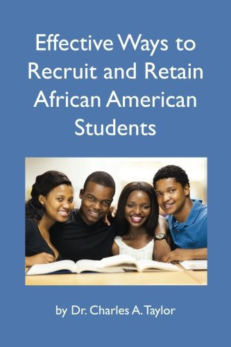 Effective Ways to Recruit and Retain African American Students