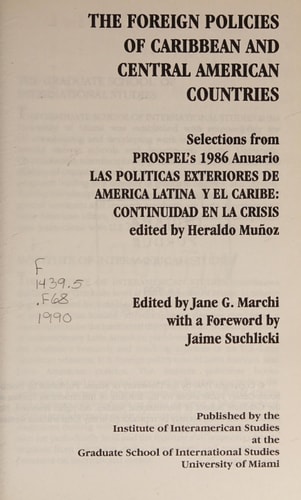 The Foreign Policies of Caribbean and Central American Countries: Selections from Prospel's 1986 Anuario Las Politicas Exteriores De America Latina