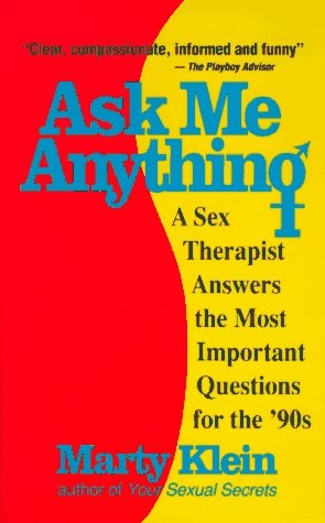 Ask Me Anything A Sex Therapist Answers the Most Important Questions for the '90s